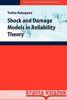 Shock and Damage Models in Reliability Theory