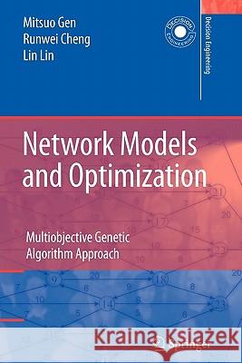 Network Models and Optimization: Multiobjective Genetic Algorithm Approach