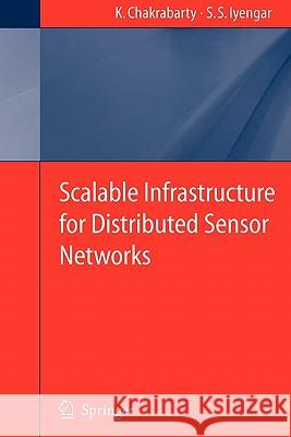 Scalable Infrastructure for Distributed Sensor Networks