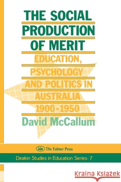 The Social Production of Merit