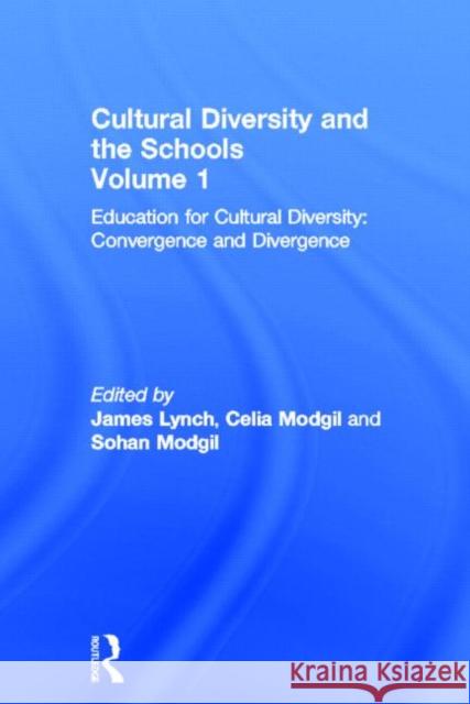 Education Cultural Diversity: Convergence and Divergence Volume 1