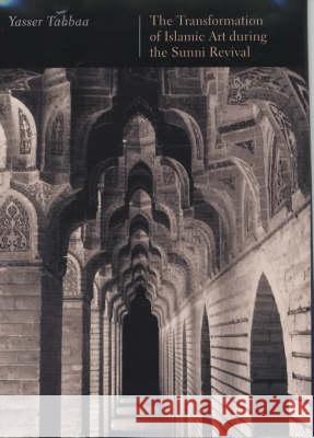 The Transformation of Islamic Art during the Sunni Revival