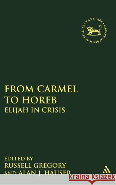 From Carmel to Horeb: Elijah in Crisis