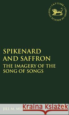 Spikenard and Saffron