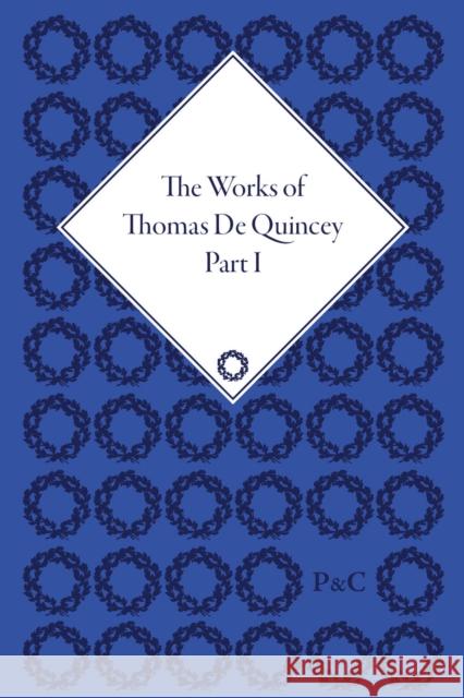 The Works of Thomas de Quincey (Set)