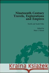 Nineteenth-Century Travels, Explorations and Empires, Part I (Set): Writings from the Era of Imperial Consolidation, 1835-1910