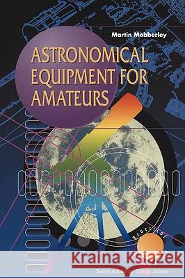 Astronomical Equipment for Amateurs