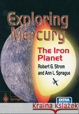 Exploring Mercury: The Iron Planet