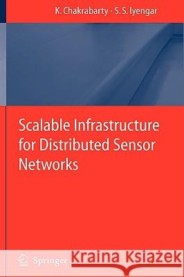 Scalable Infrastructure for Distributed Sensor Networks