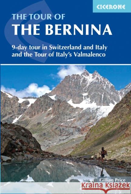 The Tour of the Bernina: 9 day tour in Switzerland and Italy and Tour of Italy's Valmalenco