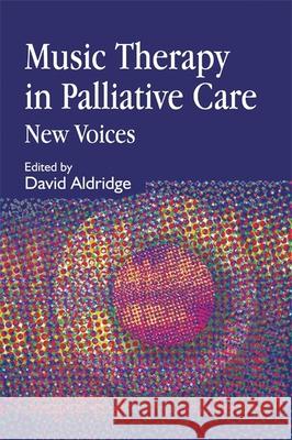 Music Therapy in Palliative Care: New Voices
