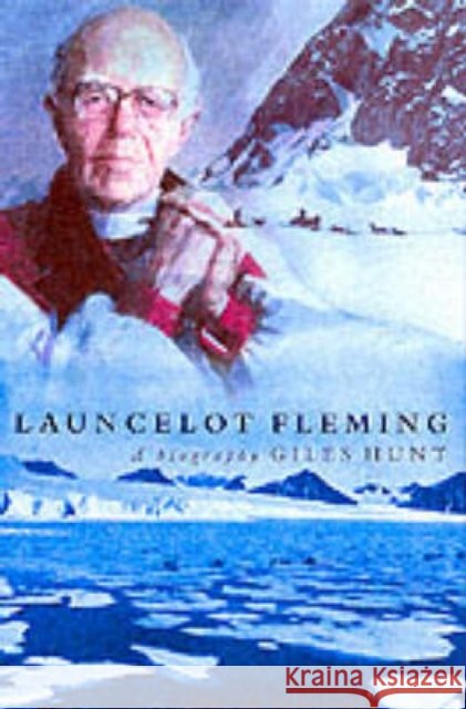 Launcelot Fleming: A Portrait