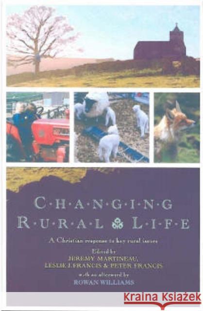 Changing Rural Life: A Christian Response to Life and Work in the Countryside