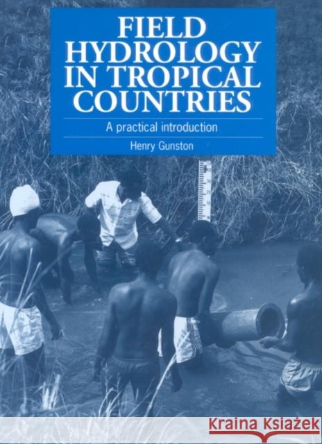 Field Hydrology in Tropical Countries: A Practical Introduction