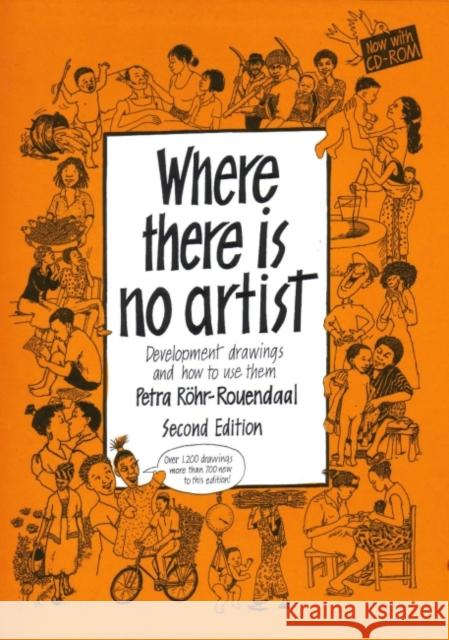 Where There Is No Artist: Development Drawings and How to Use Them [With 2 CDROMs]