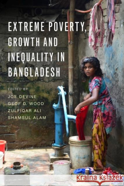 Extreme Poverty, Growth and Inequality in Bangladesh