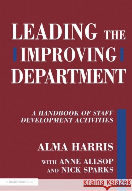 Leading the Improving Department: A Handbook of Staff Activities