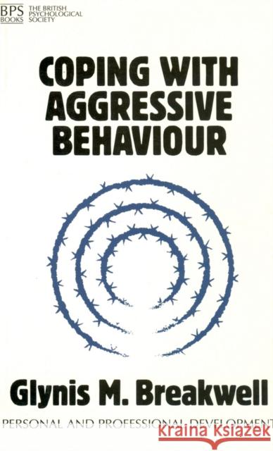 Coping with Aggressive Behaviour