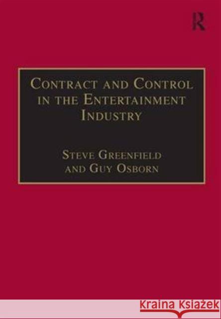 Contract and Control in the Entertainment Industry: Dancing on the Edge of Heaven