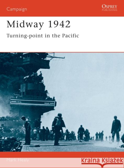 Midway, 1942 Turning Point in the Pacific