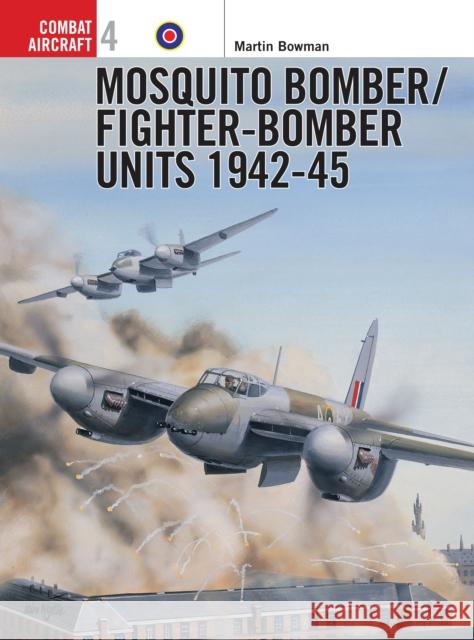 Mosquito Bomber/Fighter-Bomber Units of World War 2