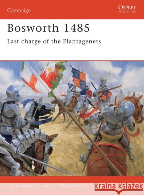 Bosworth 1485: Last Charge of the Plantagenets