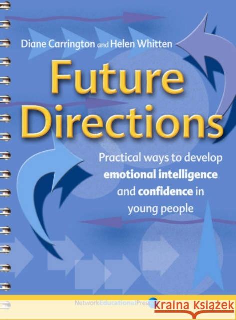 Future Directions: Practical ways to develop emotional intelligence and confidence in young people