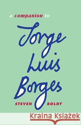 A Companion to Jorge Luis Borges