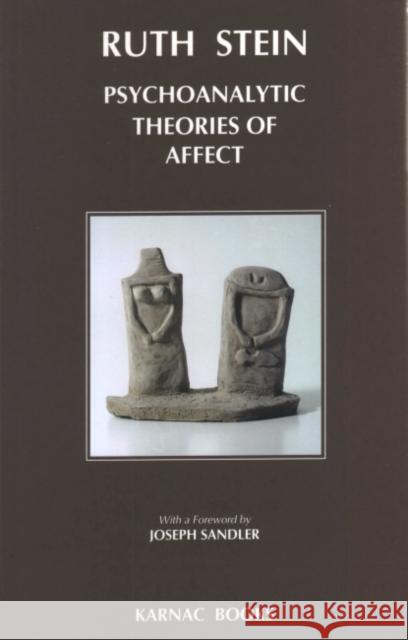 Psychoanalytic Theories of Affect