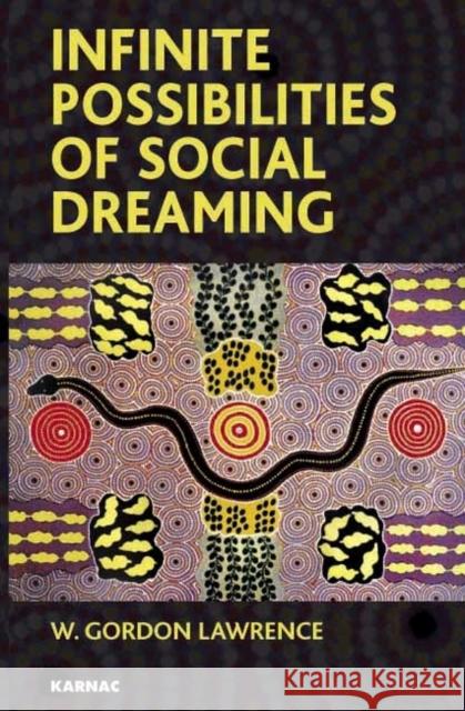 Infinite Possibilities of Social Dreaming