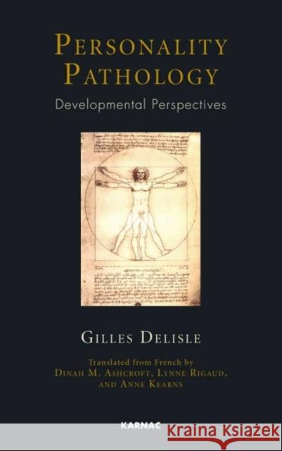 Personality Pathology: Developmental Perspectives
