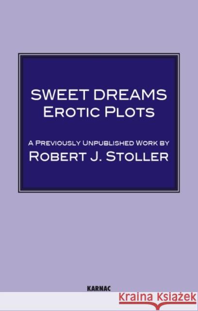 Sweet Dreams: Erotic Plots