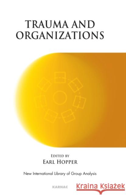 Trauma and Organizations