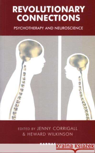 Revolutionary Connections: Psychotherapy and Neuroscience