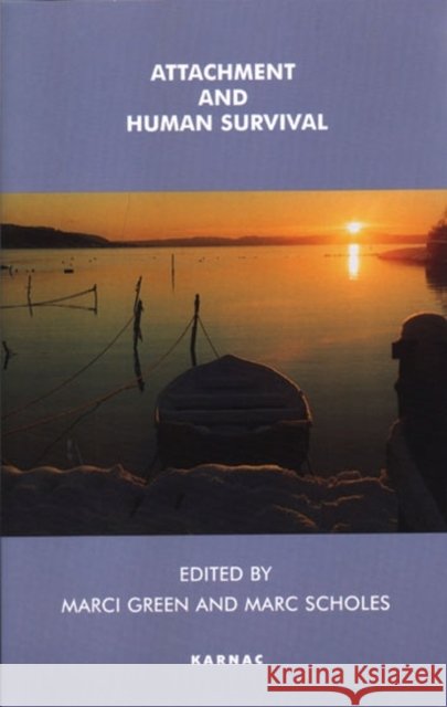 Attachment and Human Survival