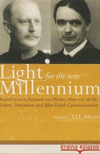 Light for the New Millennium: Letters, Documents and After-Death Communications