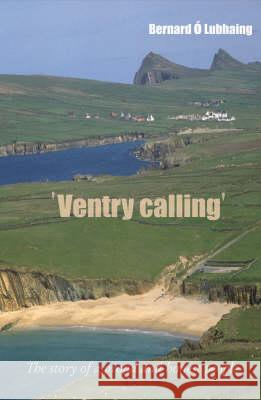 Ventry Calling