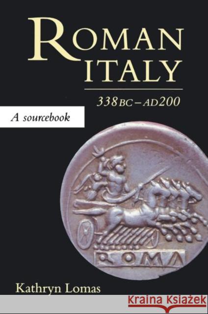 Roman Italy, 338 BC - AD 200: A Sourcebook