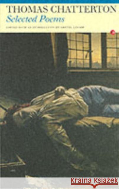 Selected Poems: Thomas Chatterton