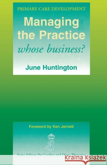 Managing the Practice: Whose Business?