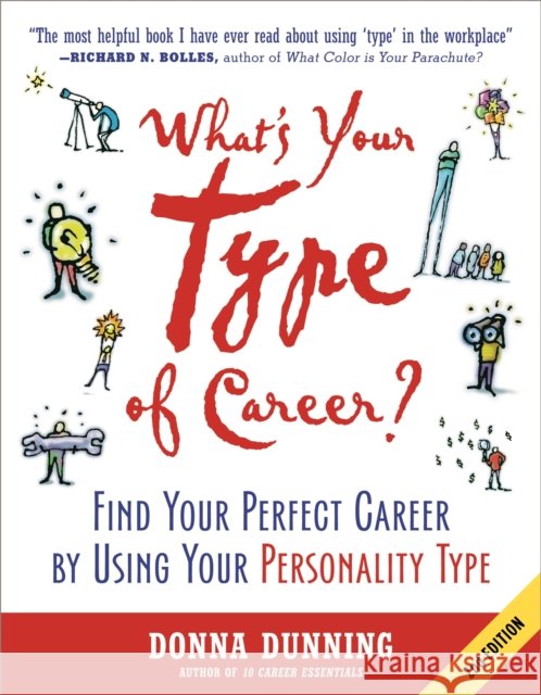What's Your Type of Career?: Find Your Perfect Career by Using Your Personality Type