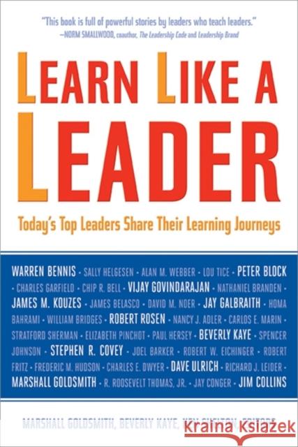 Learn Like a Leader: Today's Top Leaders Share Their Learning Journeys