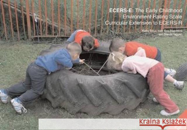 ECERS-E: The Early Childhood Environment Rating Scale Curricular Extension to ECERS-R