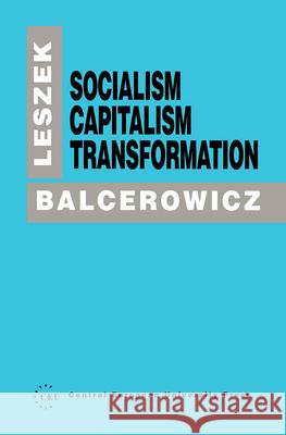 Socialism, Capitalism, Transformation