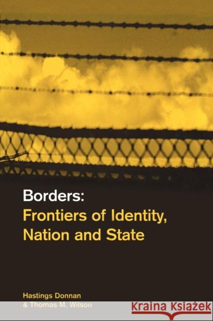 Borders: Frontiers of Identity, Nation and State