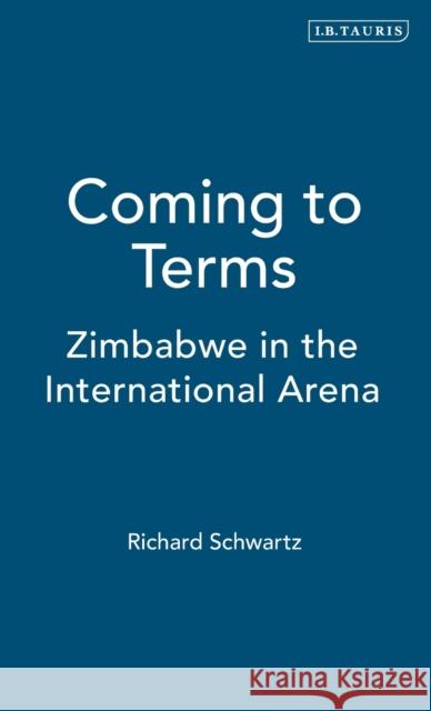 Coming to Terms: Zimbabwe in the International Arena