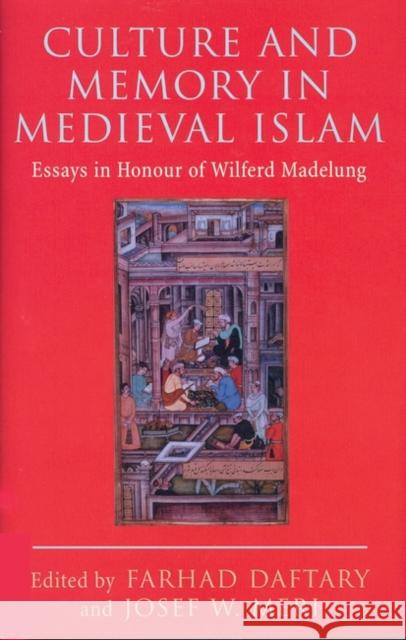 Culture and Memory in Medieval Islam