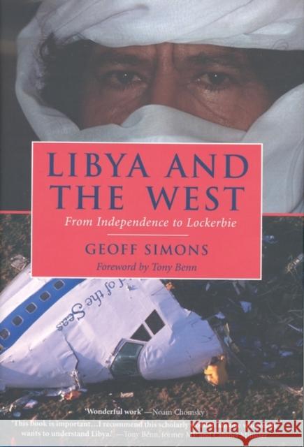 Libya and the West : From Independence to Lockerbie