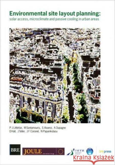 Environmental Site Layout Planning: Solar Access, Microclimate and Passive Cooling in Urban Areas (BR 380)