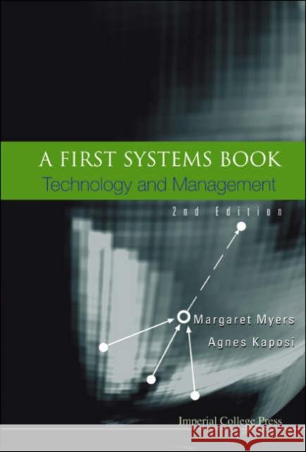 First Systems Book, A: Technology and Management (2nd Edition)